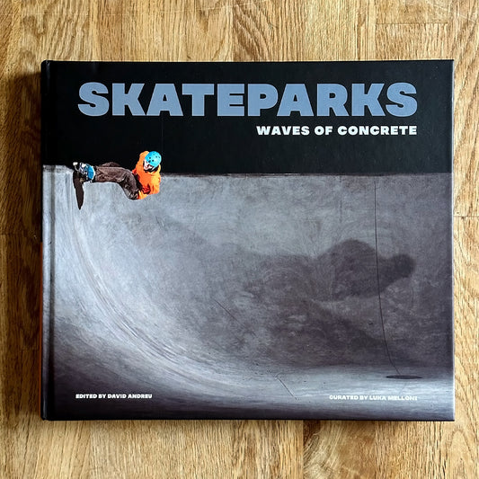 "SKATEPARKS - Waves of Concrete" Book